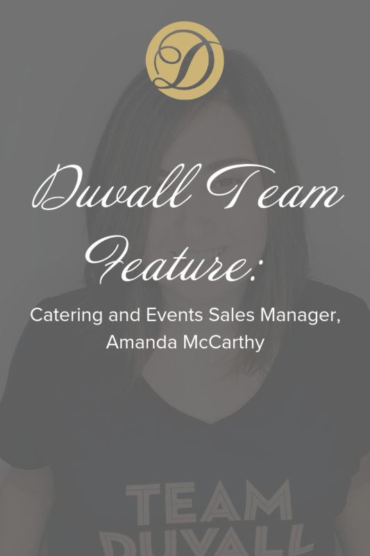 Catering and Events Sales Manager, Amanda McCarthy Duvall Catering & Events Tea