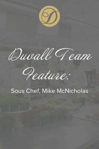 duvall-team-feature-sous-chef-mike-mcnicholas-